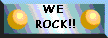 WE ROCK!